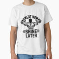 Sweat Now Shine Later Fitness Motivation by - Adult & Kids T-Shirts, Sweatshirts & Hoodies apparel design preview 1