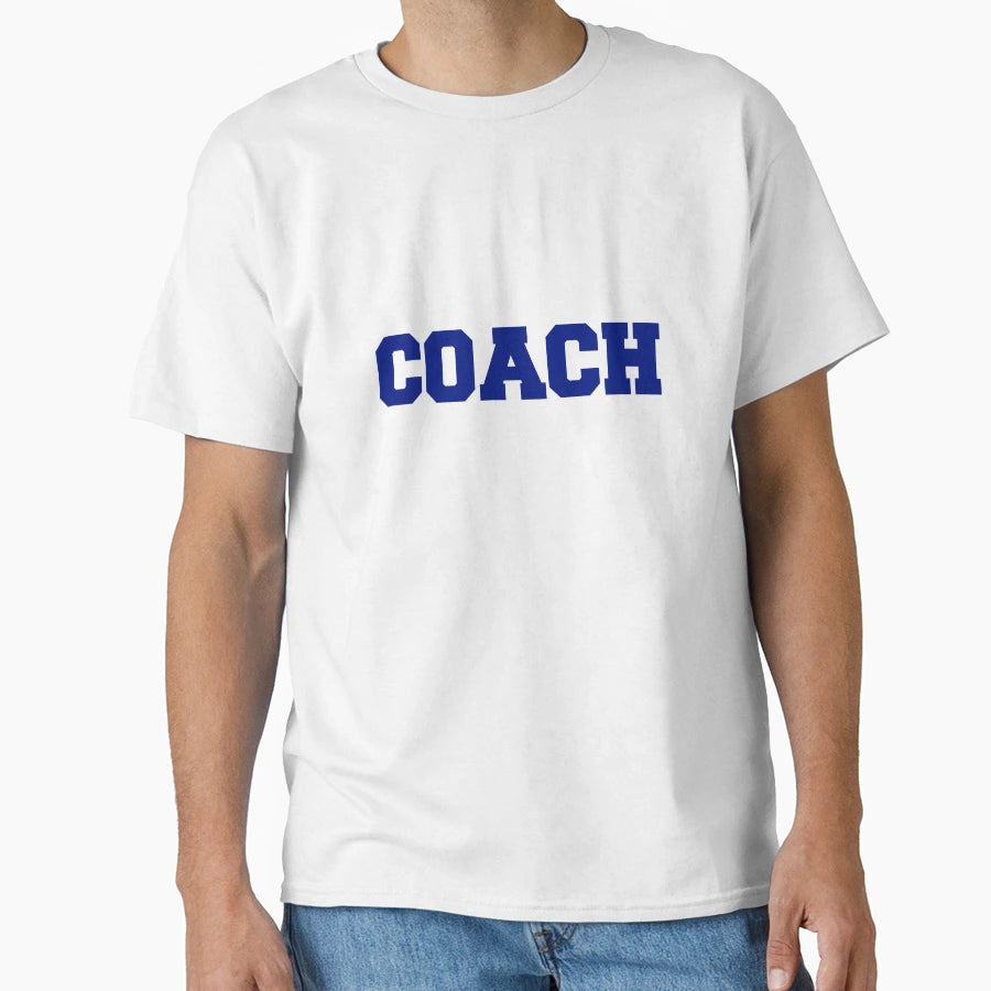 Coach T-Shirt - Graphic Print Men Women - T-Shirt, Sweatshirt, Hoodie