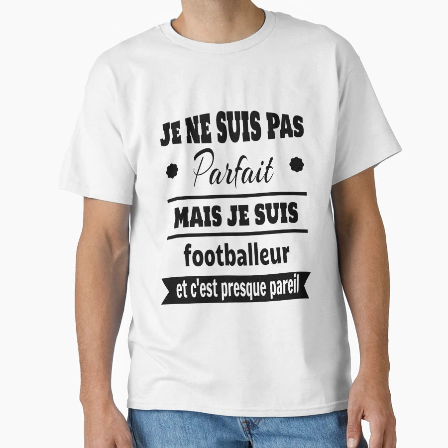 Not But Footballer Football T-Shirt - Fun Novelty Design Unisex - T-Shirt, Sweatshirt, Hoodie