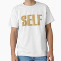Take care of your SELF! by Sinfamous - Adult & Kids T-Shirts, Sweatshirts & Hoodies apparel design preview 1