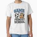 Games Primary School Soccer Lover T-Shirt - Minimalist Print for Adults - T-Shirt, Sweatshirt, Hoodie