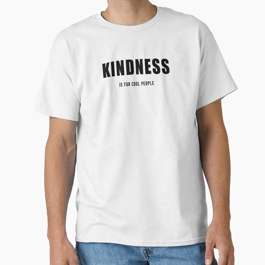 KINDNESS is For Cool People Dude Be Kind by - Adult & Kids T-Shirts, Sweatshirts & Hoodies apparel design preview 1