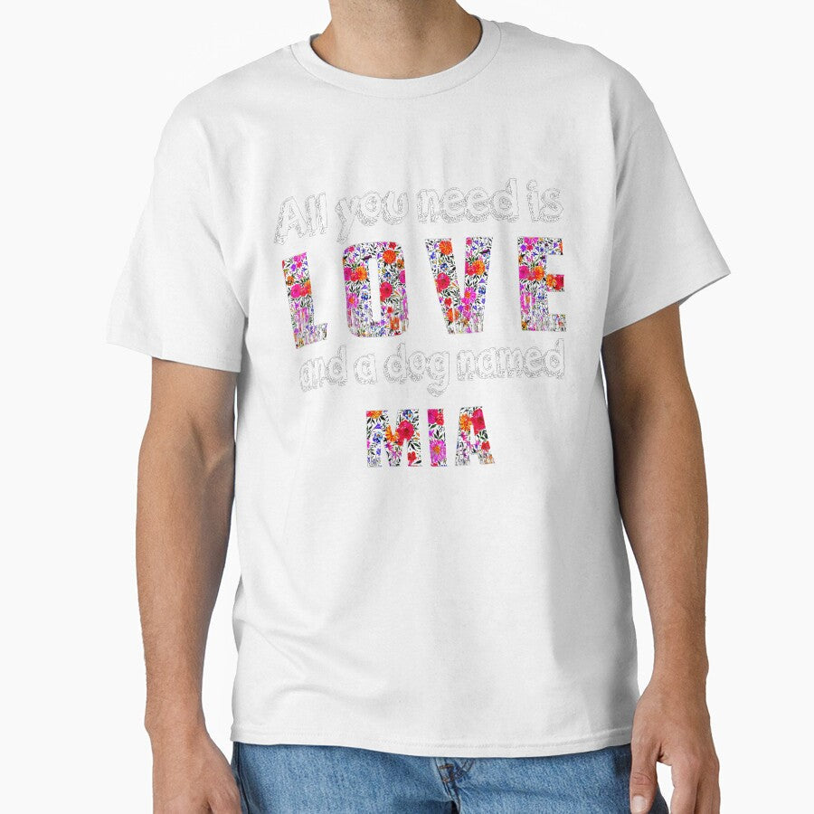 All You Need Is Love And A Dog Named Mia Vintage - Adult & Kids T-Shirts, Sweatshirts & Hoodies apparel design preview 1