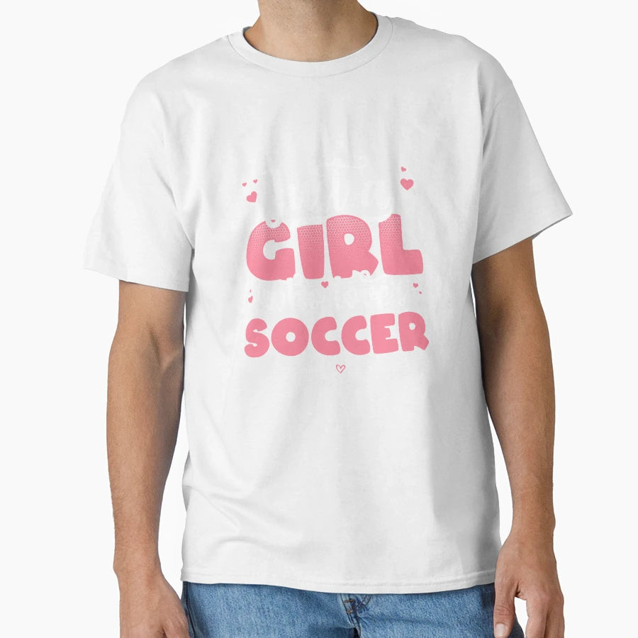 Just Who Loves Soccer Football Player T-Shirt - Graphic Print for Adults - T-Shirt, Sweatshirt, Hoodie
