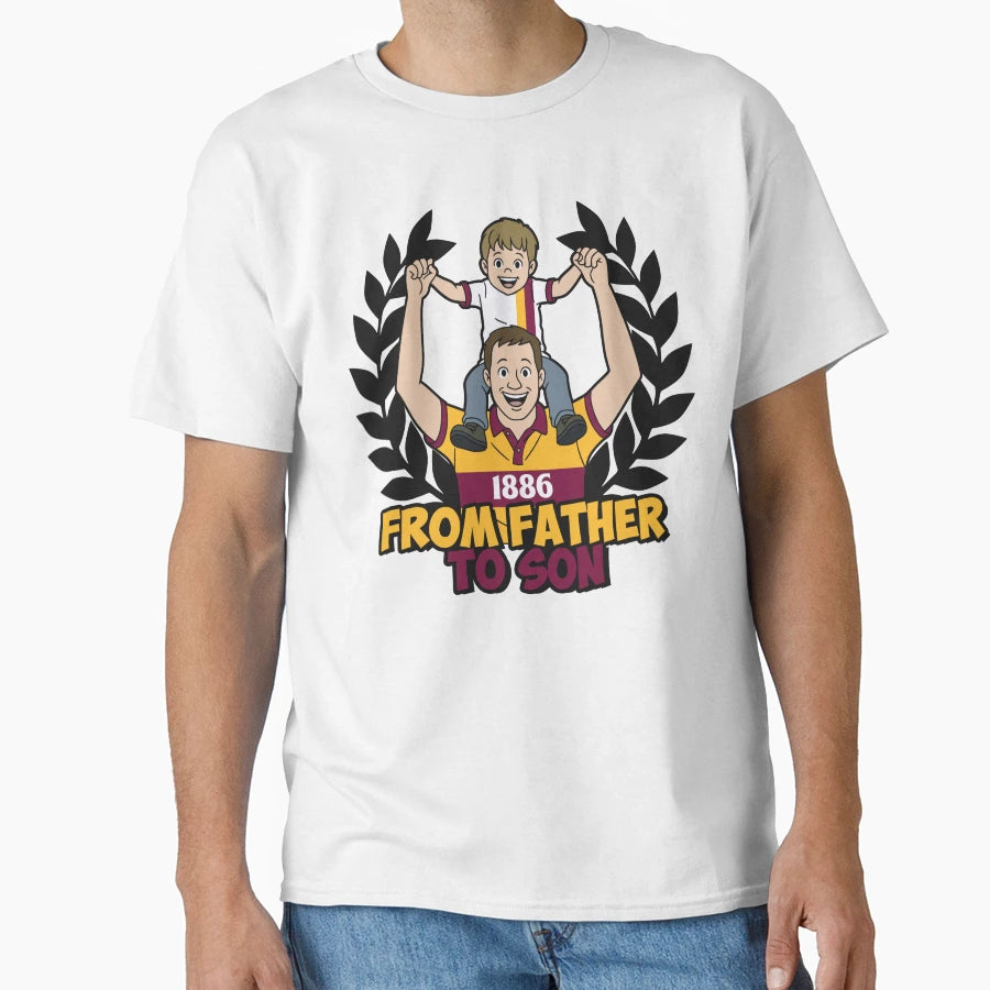 Motherwell From Father To Son T-Shirt - Fun Novelty Design Men Women - T-Shirt, Sweatshirt, Hoodie