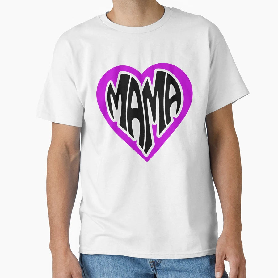 Mama T-Shirt - Fun Novelty Design Unisex - T-Shirt, Sweatshirt, Hoodie