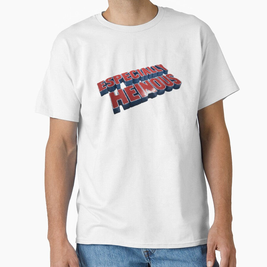 Especially Heinous Bold 3D Typographic Design by - Adult & Kids T-Shirts, Sweatshirts & Hoodies apparel design preview 1