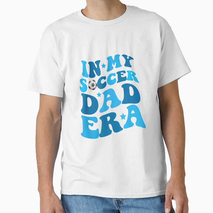 Funny My Soccer Dad Era Father Groovy T-Shirt - Unique Graphic Men Women - T-Shirt, Sweatshirt, Hoodie