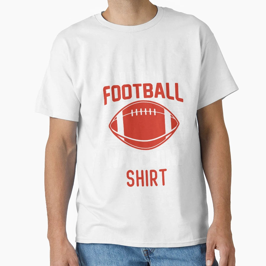 Football Lover American Football Player T-Shirt - Graphic Print Unisex - T-Shirt, Sweatshirt, Hoodie