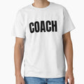 Coach Training Sports Coaching T-Shirt - Fun Novelty Design for Adults - T-Shirt, Sweatshirt, Hoodie