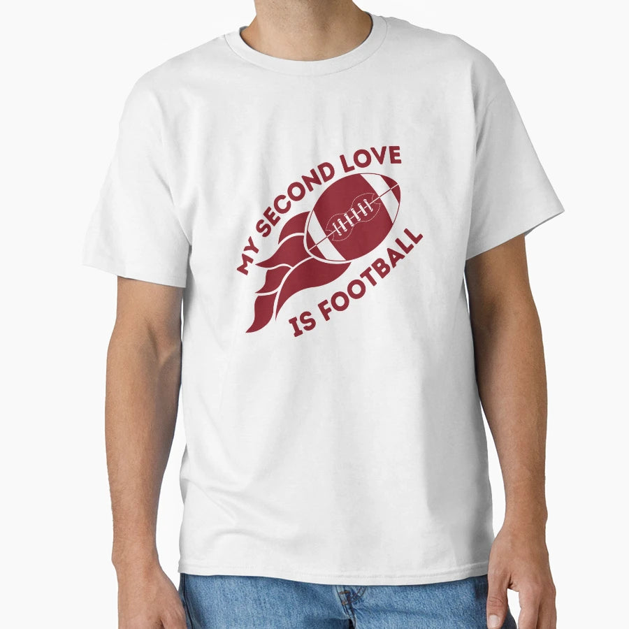 My Second Love Is Football T-Shirt - Custom Art Print for Adults - T-Shirt, Sweatshirt, Hoodie