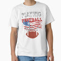 Playing Football Takes Balls Football T-Shirt - Novelty Apparel Unisex - T-Shirt, Sweatshirt, Hoodie