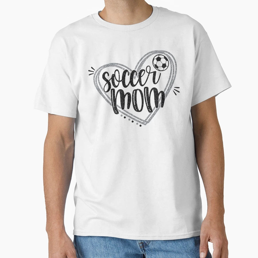 Soccer Mom T-Shirt - Unique Graphic Unisex - T-Shirt, Sweatshirt, Hoodie