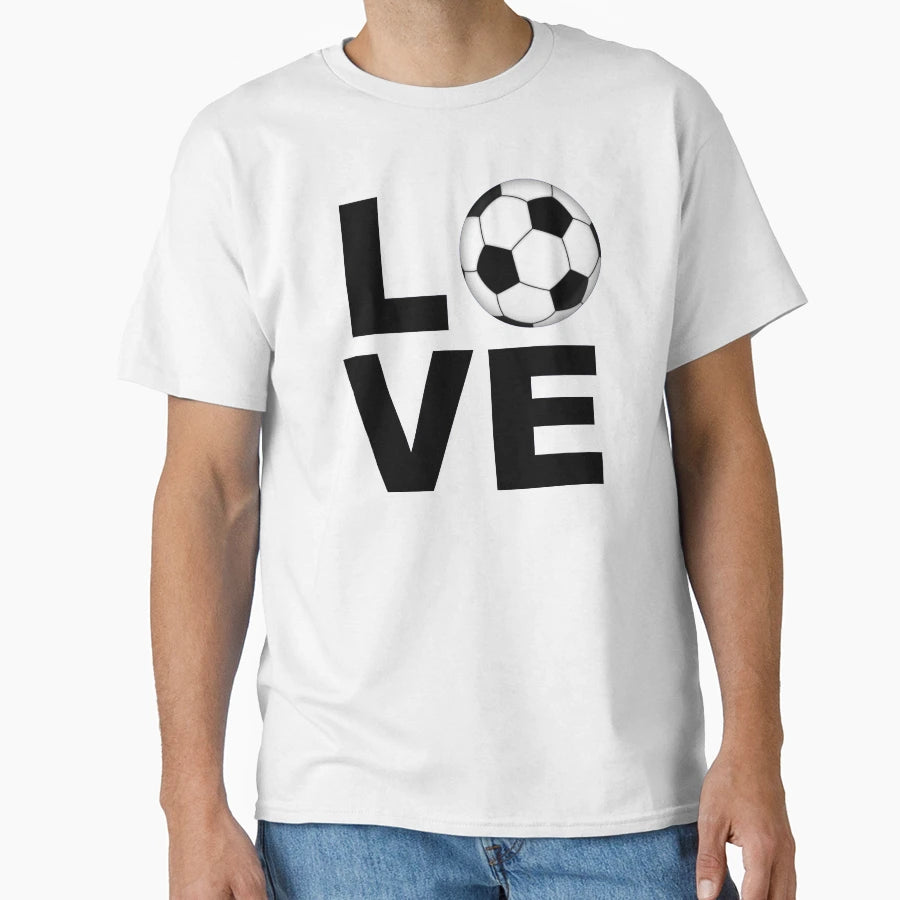 Soccer Football Love Gifts Football T-Shirt - Casual Everyday Wear Unisex - T-Shirt, Sweatshirt, Hoodie