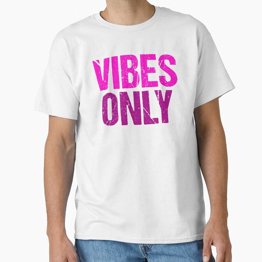 Vibes Only, Pink Grunge Typography by Memes N Lore - Adult & Kids T-Shirts, Sweatshirts & Hoodies apparel design preview 1