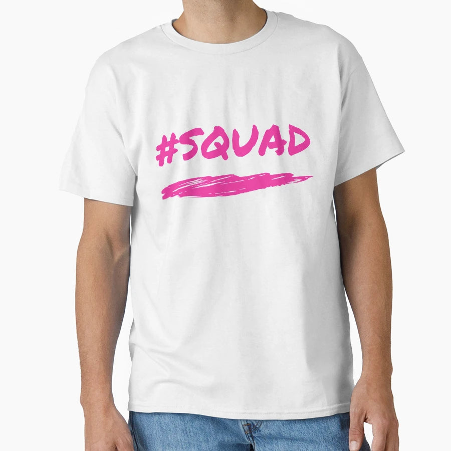 Squad T-Shirt - Fun Novelty Design Men Women - T-Shirt, Sweatshirt, Hoodie