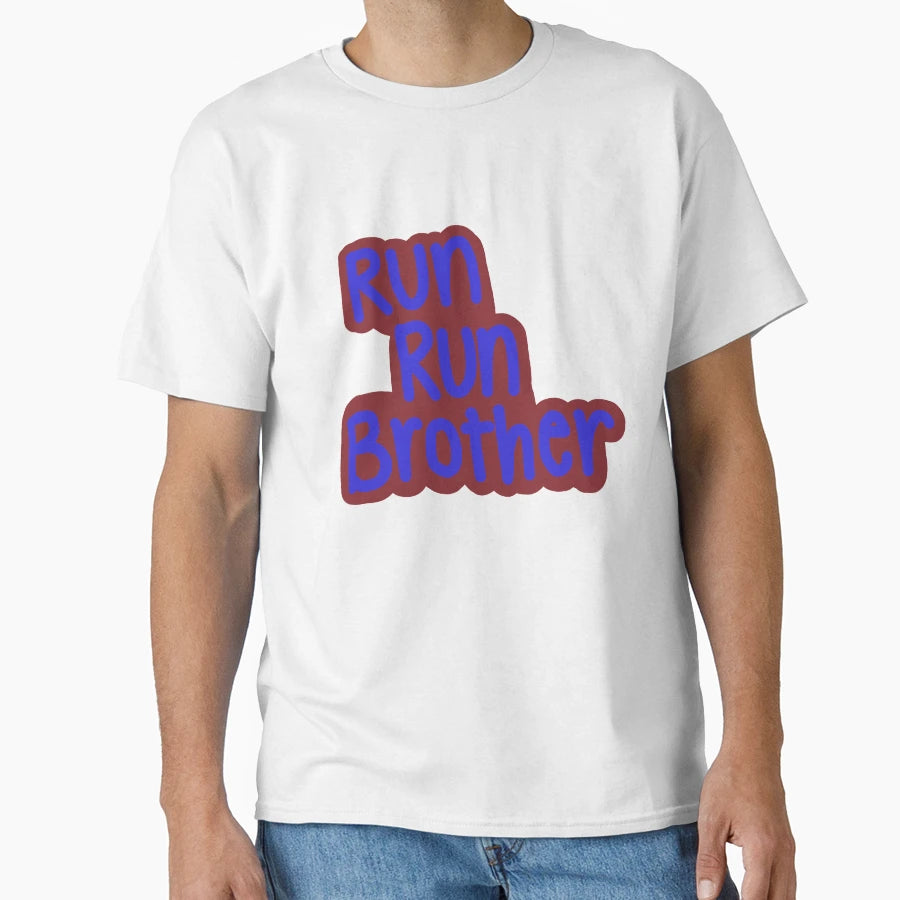 Run Run Brother T-Shirt - Minimalist Print Men Women - T-Shirt, Sweatshirt, Hoodie