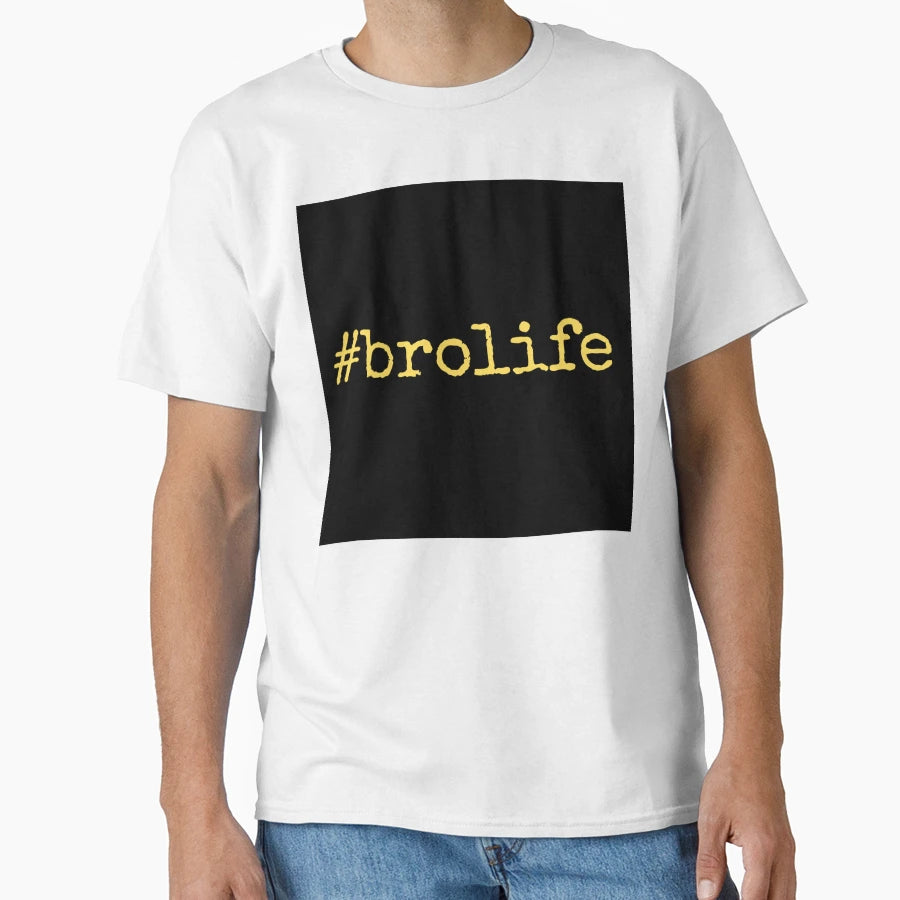 Brolife T-Shirt - Casual Everyday Wear for Adults - T-Shirt, Sweatshirt, Hoodie