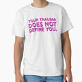 Your Trauma Does Not Define You Violet by sillyjess - Adult & Kids T-Shirts, Sweatshirts & Hoodies apparel design preview 1