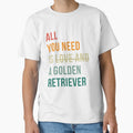 Retro all you need is a Golden Retriever dog breed - Adult & Kids T-Shirts, Sweatshirts & Hoodies apparel design preview 1