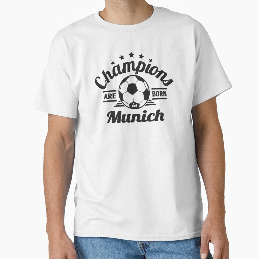 Champions Are Born In Munich football fans vintage - Adult & Kids T-Shirts, Sweatshirts & Hoodies apparel design preview 1