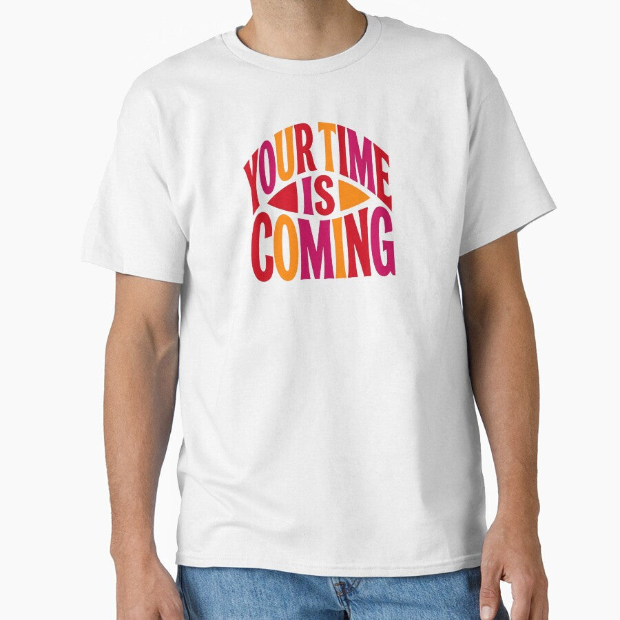 Your Time Is Coming Vintage Power by JulyClub - Adult & Kids T-Shirts, Sweatshirts & Hoodies apparel design preview 1