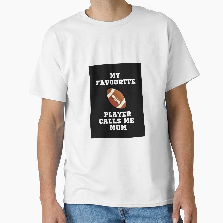 My Favourite Rugby Player Calls Me T-Shirt - Fun Novelty Design for Adults - T-Shirt, Sweatshirt, Hoodie