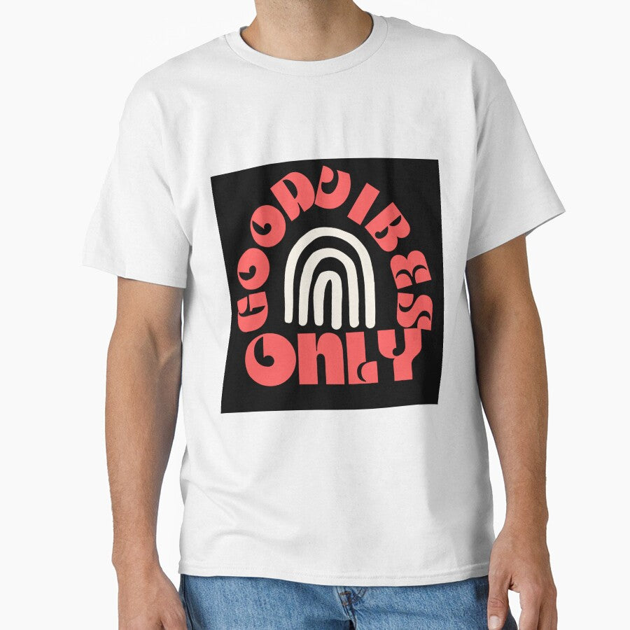 Good vibes only by chitchat917 - Adult & Kids T-Shirts, Sweatshirts & Hoodies apparel design preview 1