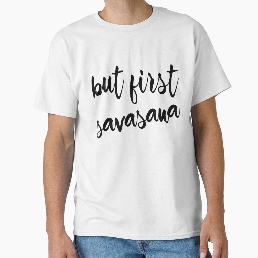 But First Savasana yoga top by PetrKad - Adult & Kids T-Shirts, Sweatshirts & Hoodies apparel design preview 1