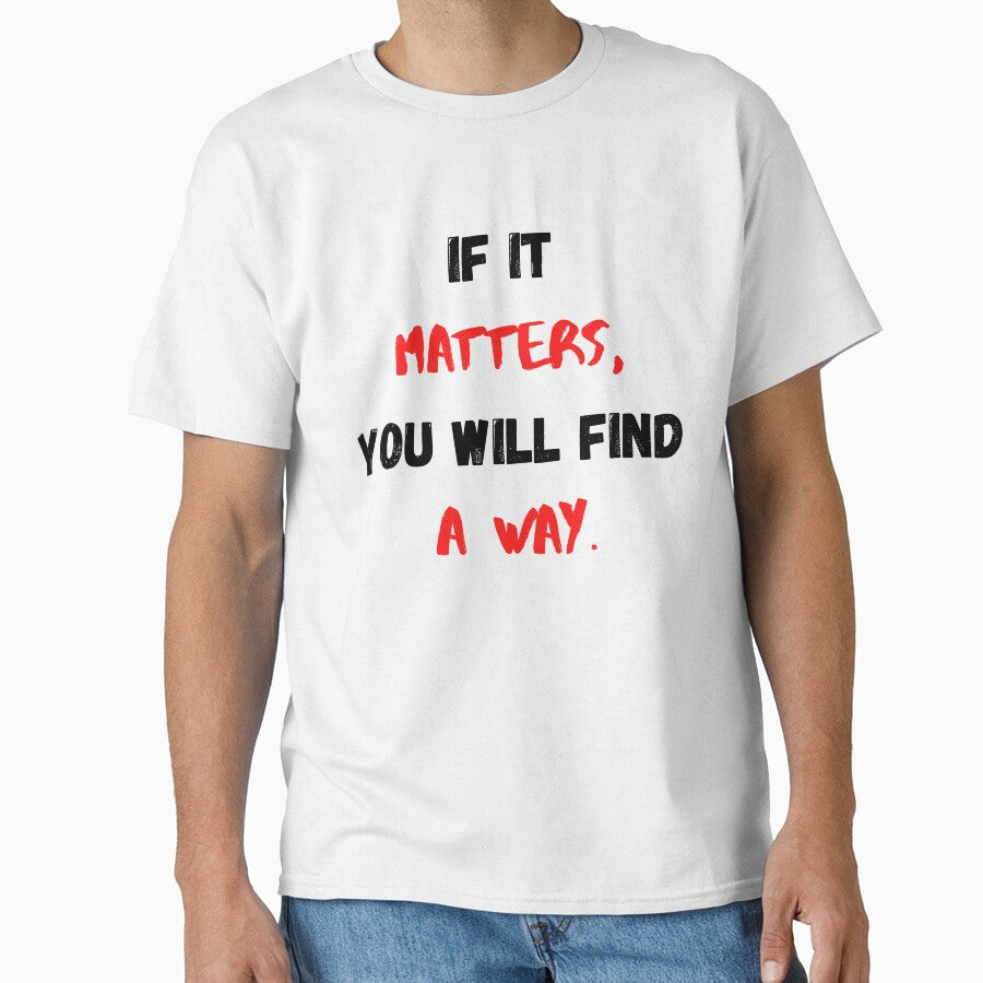 Find A Way, Motivational Inspirational by Salman Hino - Adult & Kids T-Shirts, Sweatshirts & Hoodies apparel design preview 1