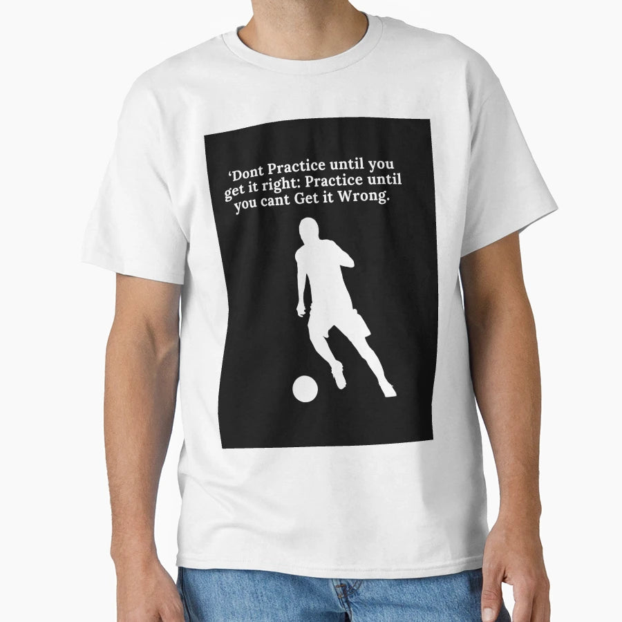 Soccer Motivation Quotes Soccer Lover T-Shirt - Custom Art Print Men Women - T-Shirt, Sweatshirt, Hoodie