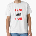 Motivational Quotes For Success I Can And Will by - Adult & Kids T-Shirts, Sweatshirts & Hoodies apparel design preview 1