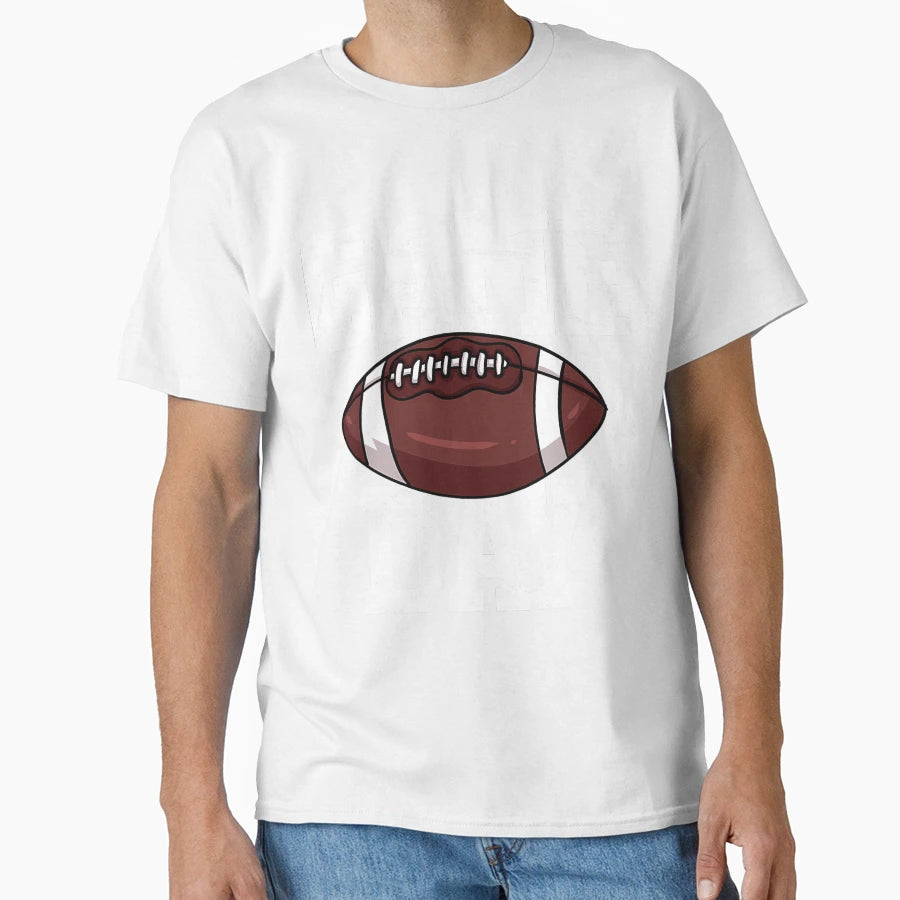 Football Player T-Shirt - Casual Everyday Wear Men Women - T-Shirt, Sweatshirt, Hoodie