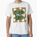 Game Day T-Shirt - Graphic Print Unisex - T-Shirt, Sweatshirt, Hoodie
