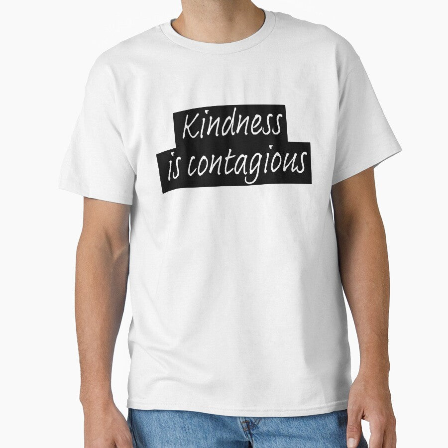 Kindness is contagious by Happy Soul Store - Adult & Kids T-Shirts, Sweatshirts & Hoodies apparel design preview 1