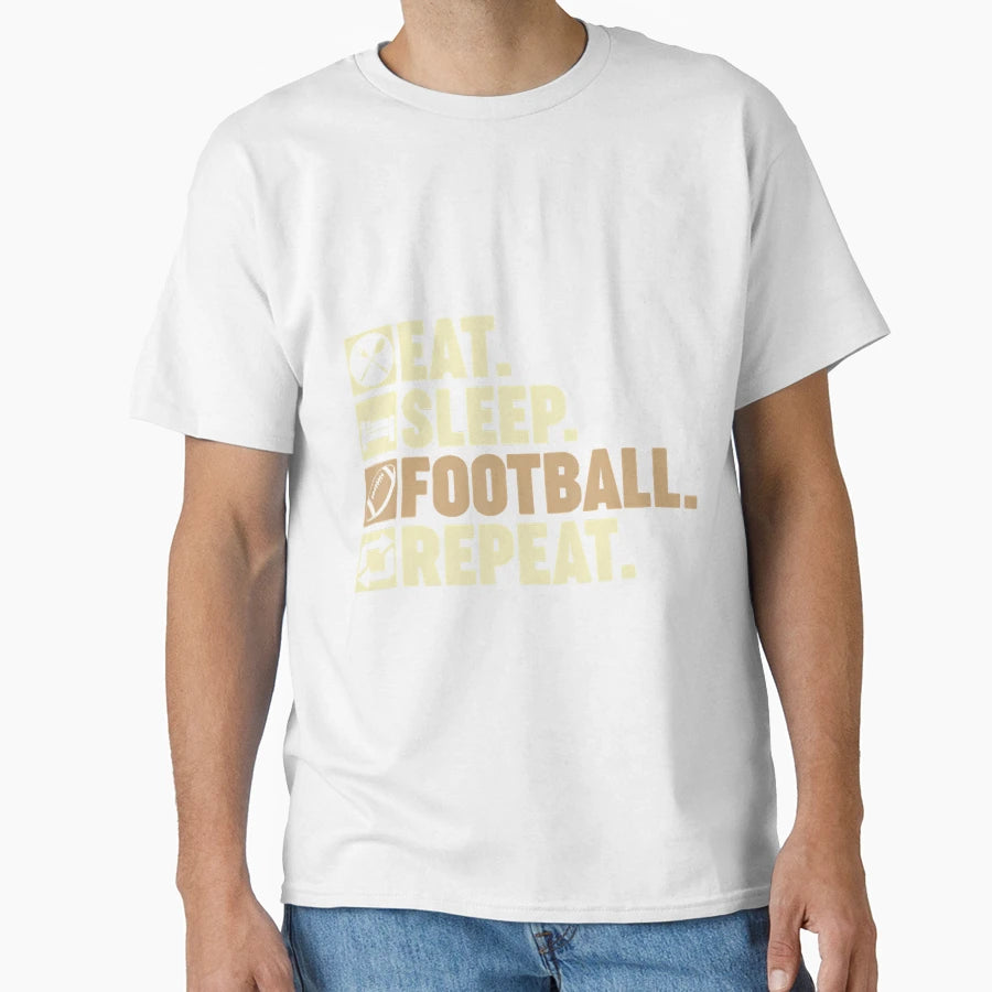 Eat Sleep Football Repeat American T-Shirt - Streetwear Style for Adults - T-Shirt, Sweatshirt, Hoodie