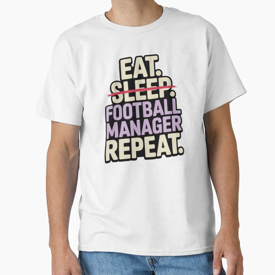 Football Manager T-Shirt - Fun Novelty Design Men Women - T-Shirt, Sweatshirt, Hoodie
