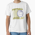Football Lover Passion Football T-Shirt - Graphic Print Men Women - T-Shirt, Sweatshirt, Hoodie