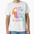 I Know I Play Like Try To Keep Lip T-Shirt - Streetwear Style for Adults - T-Shirt, Sweatshirt, Hoodie