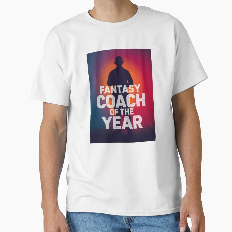 Fantasy Coach Year T-Shirt - Aesthetic Graphic for Adults - T-Shirt, Sweatshirt, Hoodie