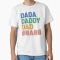 Funny Dada Daddy Dad Coach T-Shirt - Casual Everyday Wear for Adults - T-Shirt, Sweatshirt, Hoodie