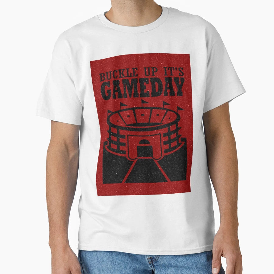 Buckle Up Its Gameday T-Shirt - Fun Novelty Design for Adults - T-Shirt, Sweatshirt, Hoodie