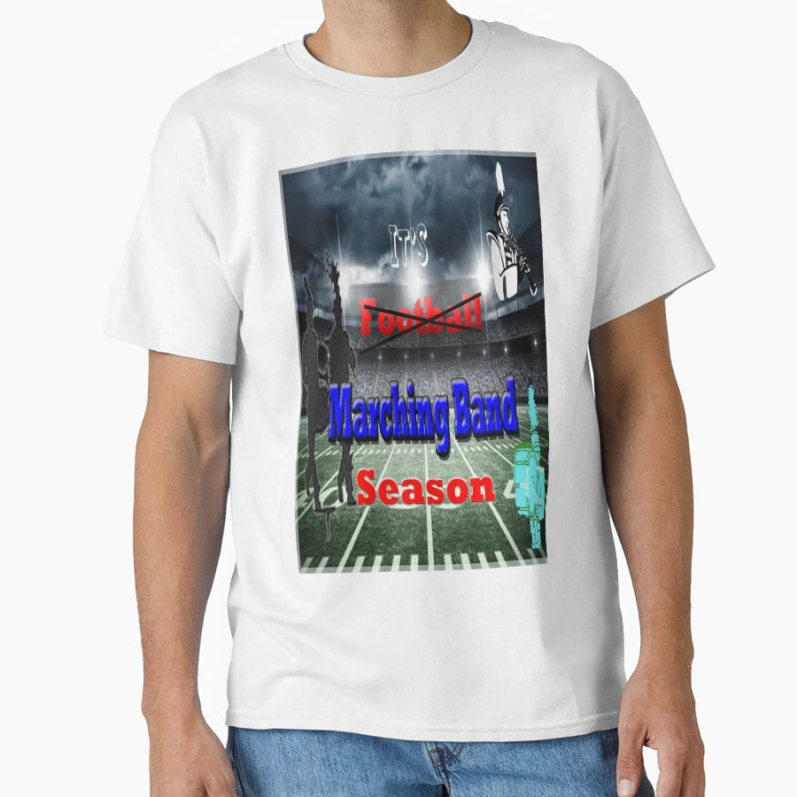 Marching Band T-Shirt - Unique Graphic for Adults - T-Shirt, Sweatshirt, Hoodie