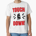 Touch Down Baseball American Football T-Shirt - Custom Art Print Men Women - T-Shirt, Sweatshirt, Hoodie