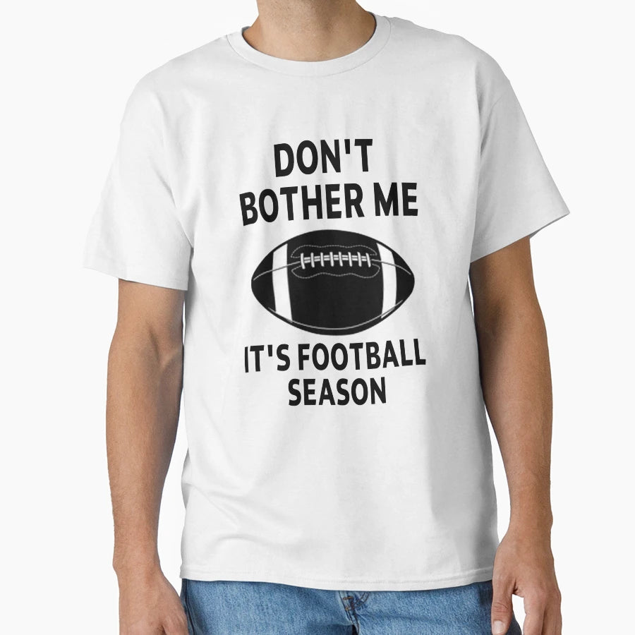 Football Funny Sarcastic Offended T-Shirt - Minimalist Print for Adults - T-Shirt, Sweatshirt, Hoodie