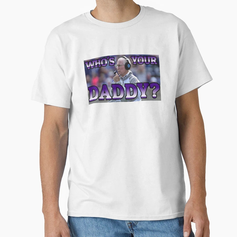 Bill Daddy T-Shirt - Trendy Graphic Unisex - T-Shirt, Sweatshirt, Hoodie