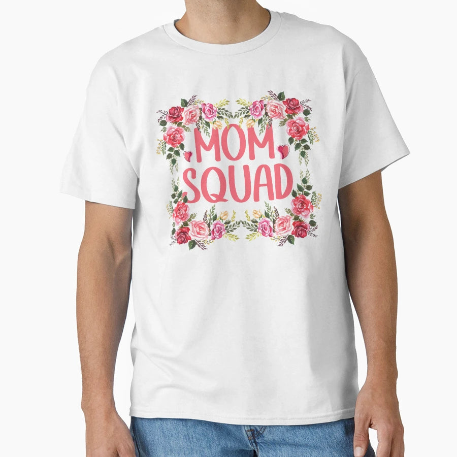 Mom Squad T-Shirt - Unique Graphic for Adults - T-Shirt, Sweatshirt, Hoodie