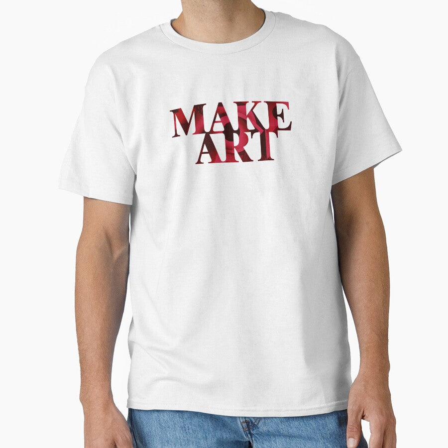 Modern Typography MAKE ART Statement by Absyntart - Adult & Kids T-Shirts, Sweatshirts & Hoodies apparel design preview 1