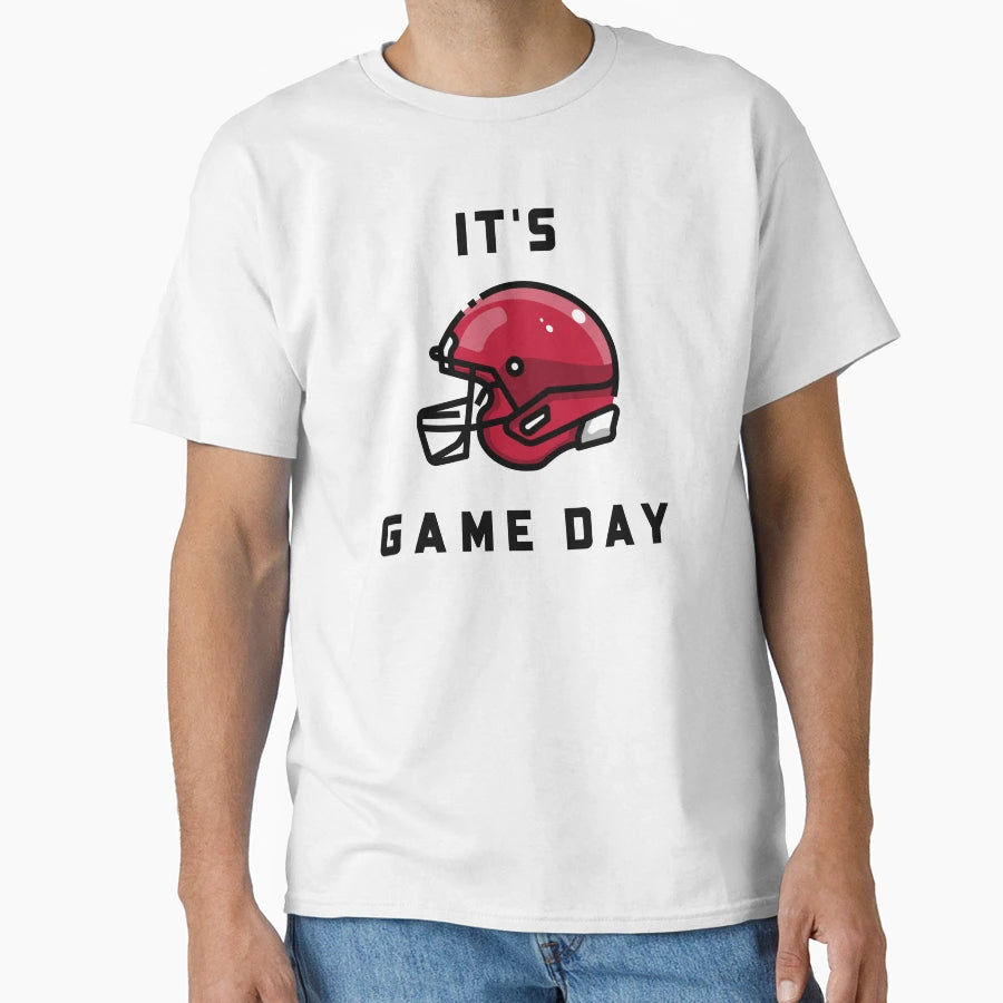 Its Game Day T-Shirt - Graphic Print Unisex - T-Shirt, Sweatshirt, Hoodie