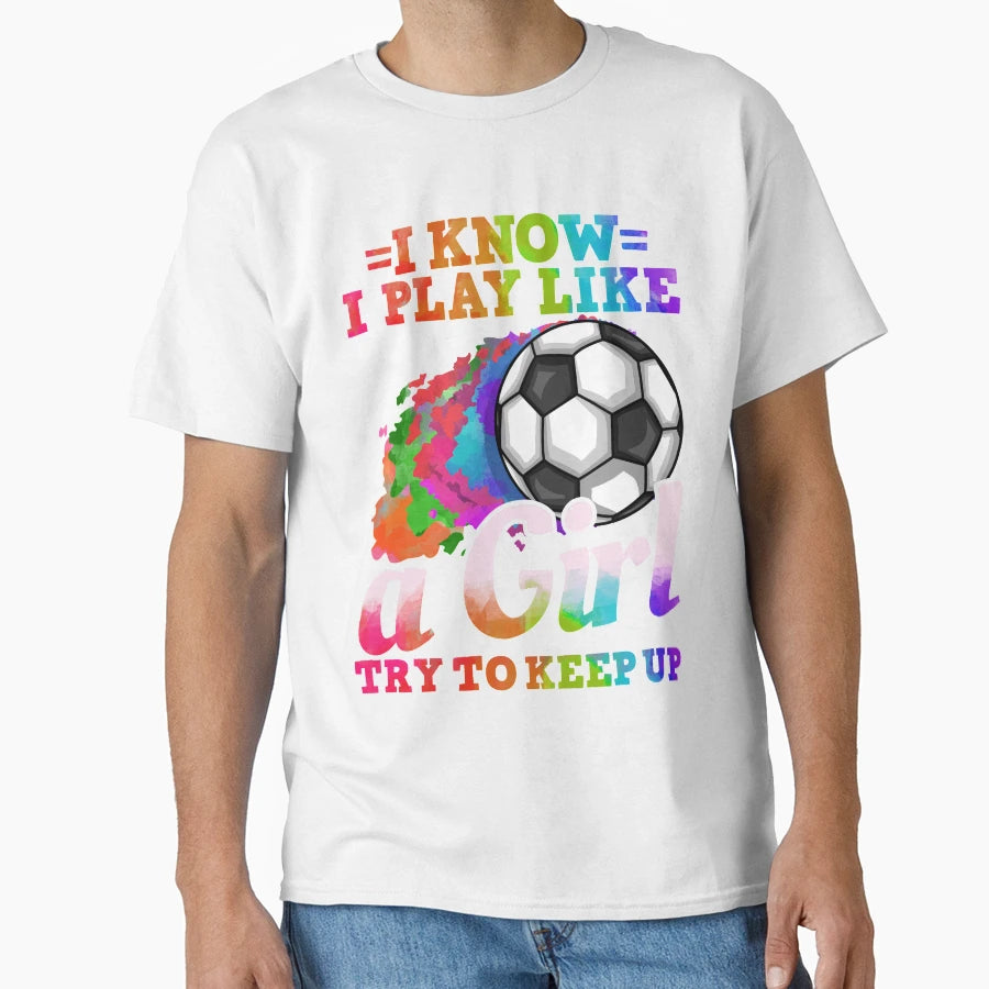 Soccer Sports Soccer Player T-Shirt - Streetwear Style Men Women - T-Shirt, Sweatshirt, Hoodie